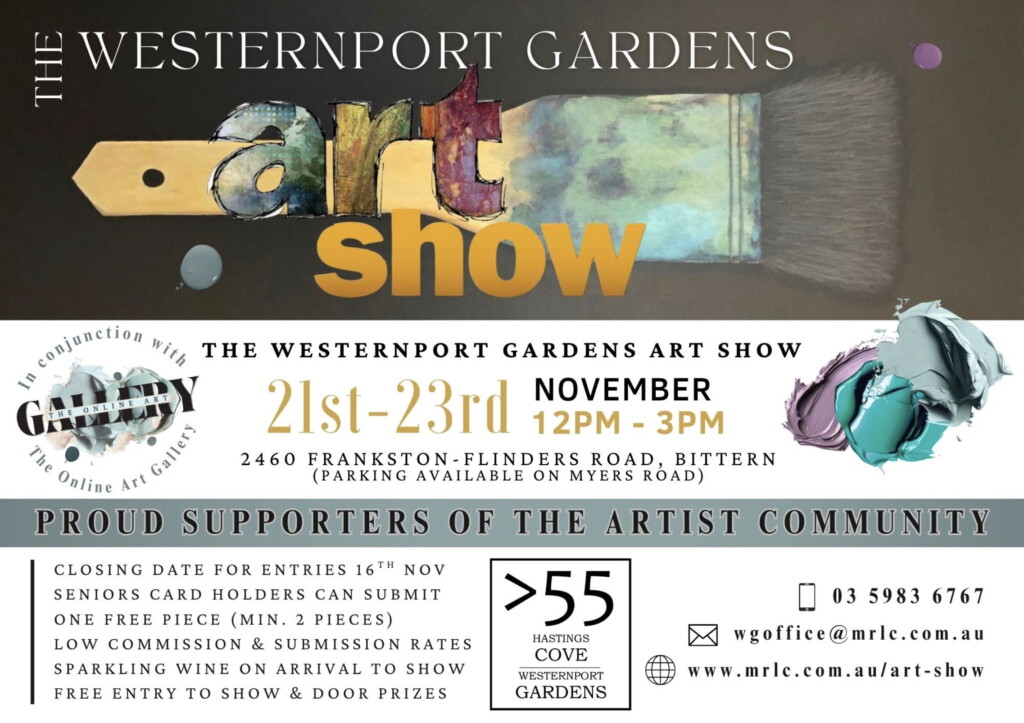 Westernport Gardens Art Show Westernport Gardens Art Show